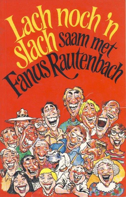 Lach noch 'n Slach - Fanus Rautenbach