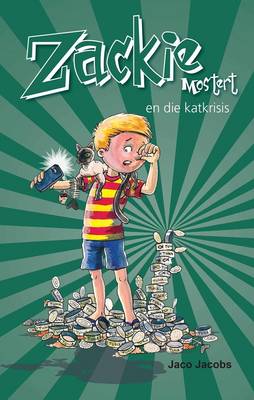 Zackie Mostert en die Katkrisis - Jaco Jacobs